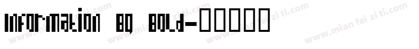 Information BQ Bold字体转换